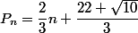 P_n=\dfrac{2}{3} n+\dfrac{22+\sqrt{10}}{3}